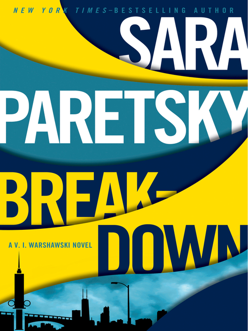 Title details for Breakdown by Sara Paretsky - Wait list